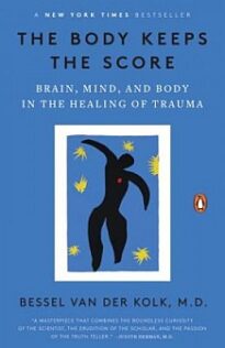 The Body Keeps the Score Book Cover